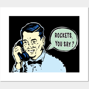 Rockets, You Say? Posters and Art